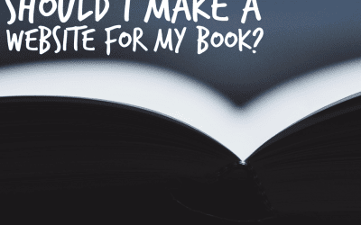 Should I Make a Website for My Book? (Book Launch Strategy)