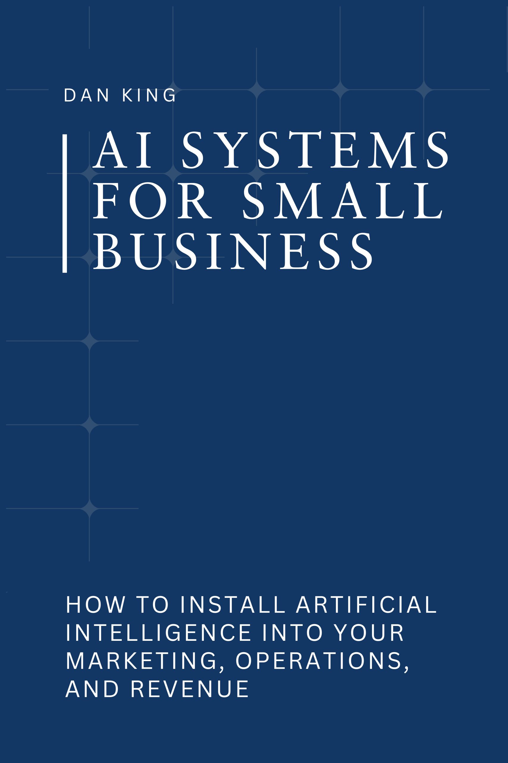 AI Systems for Small Business book